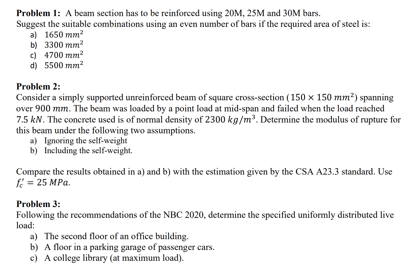 Problem 1 : A beam section has to be reinforced