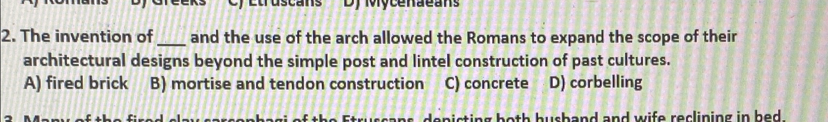 The invention of _ and the use of the arch