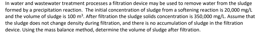 In water and wastewater treatment processes a