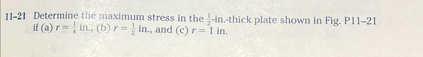1 1 - 2 1 Determine the maximum stress in the 1 2