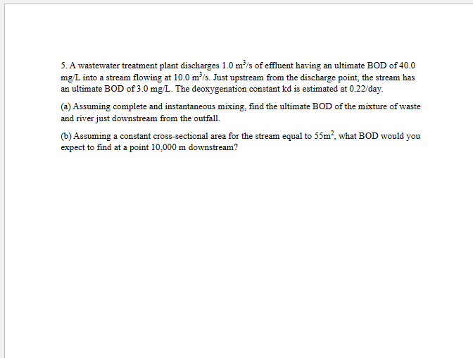 A wastewater treatment plant discharges 1 . 0 m 3