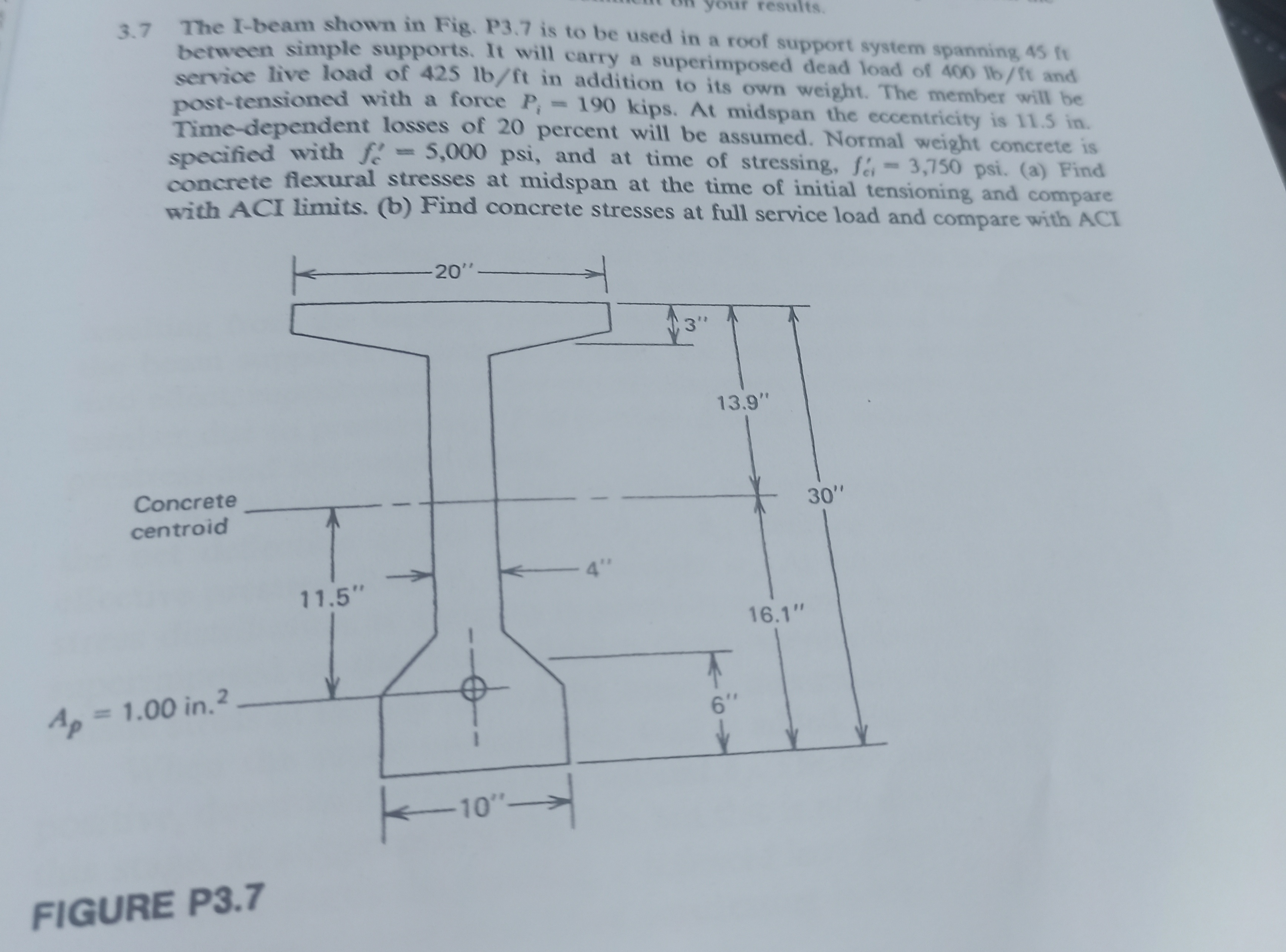 3 . 7 The I - beam shown in Fig. P 3 . 7 is to be