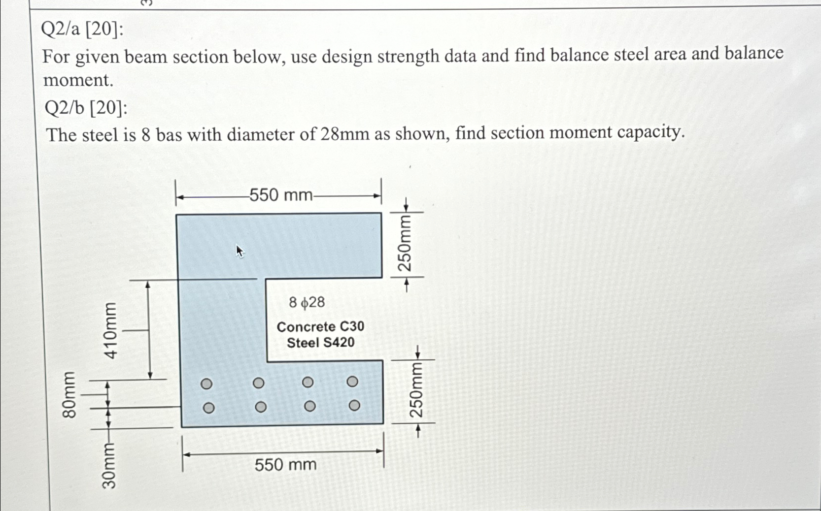 Q 2 / a [ 2 0 ] : For given beam section below,