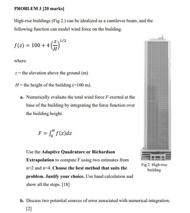 PROBLEM 3 [ 2 0 marks ] High - rise buildings (