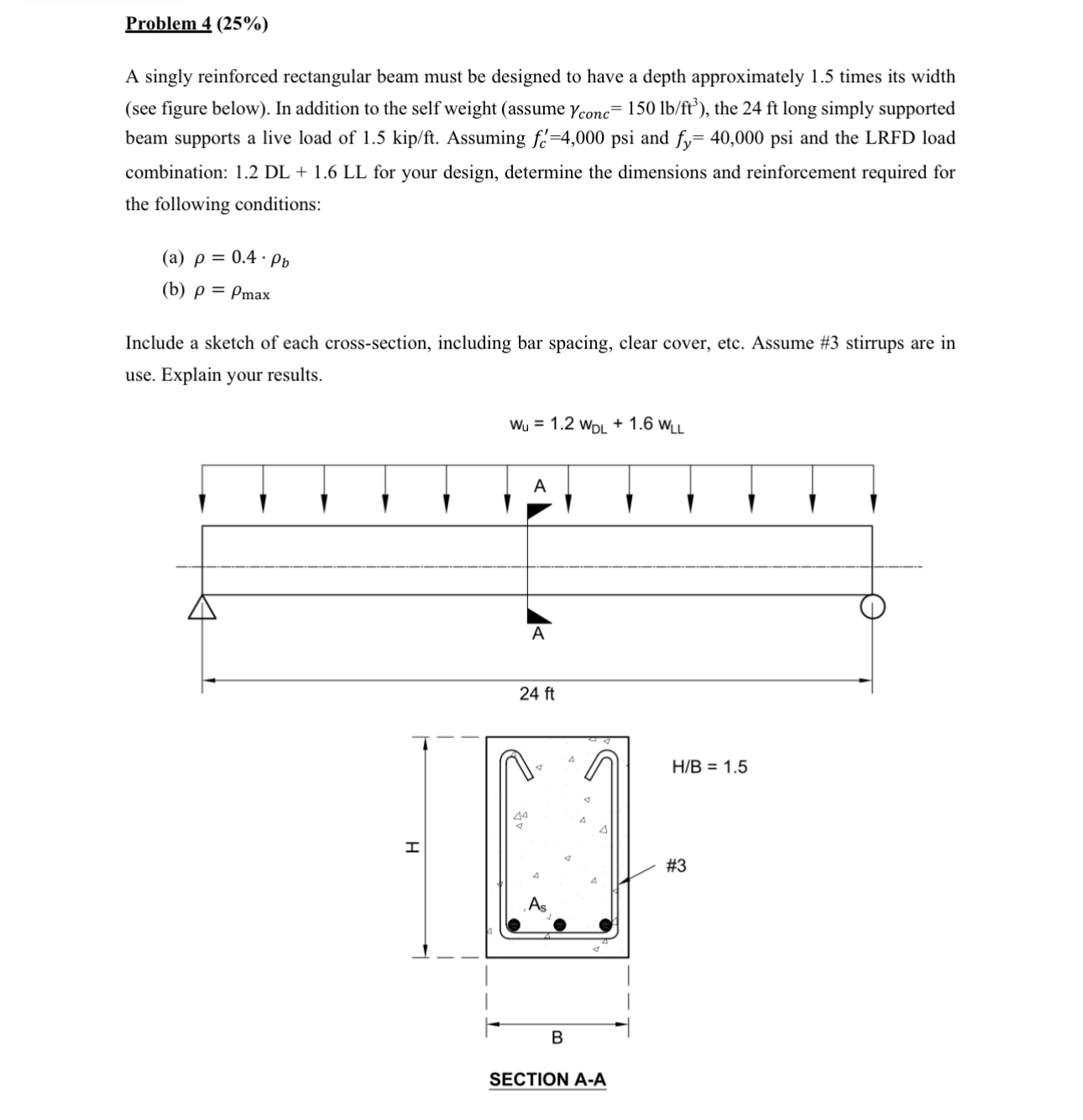 Problem 4 ( 2 5 % ) A singly reinforced