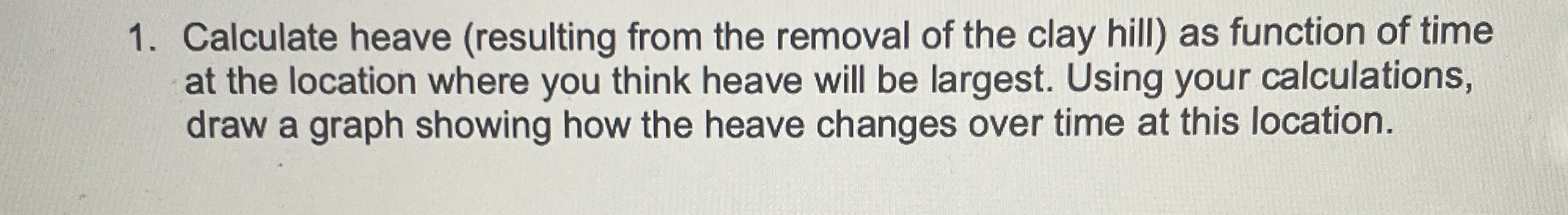 I have calculated the heave for this question but