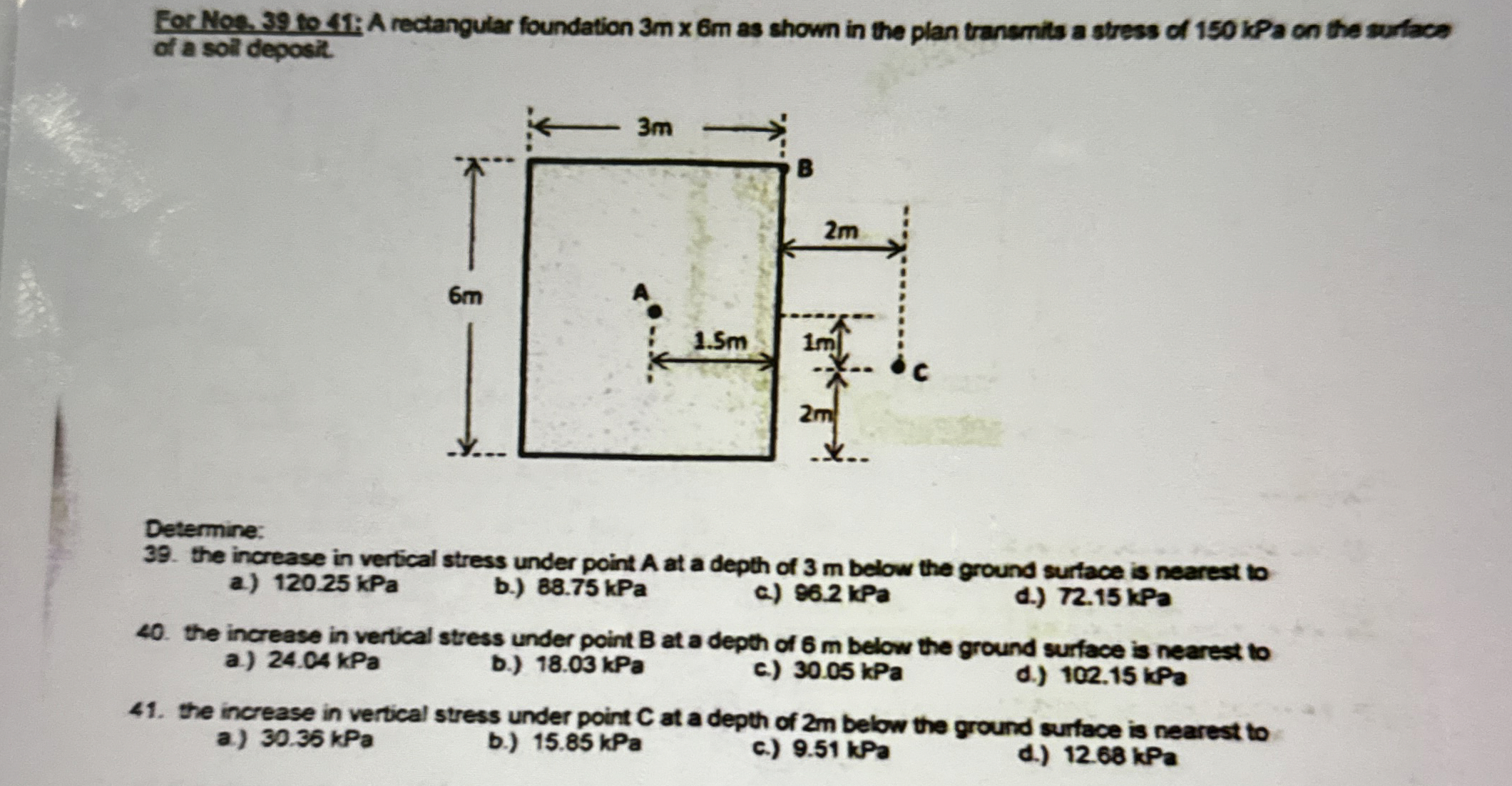 For Nos 3 9 to 4 1 : A rectangular foundation 3 m