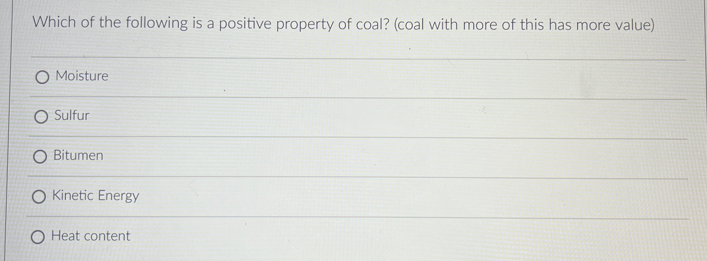 Which of the following is a positive property of