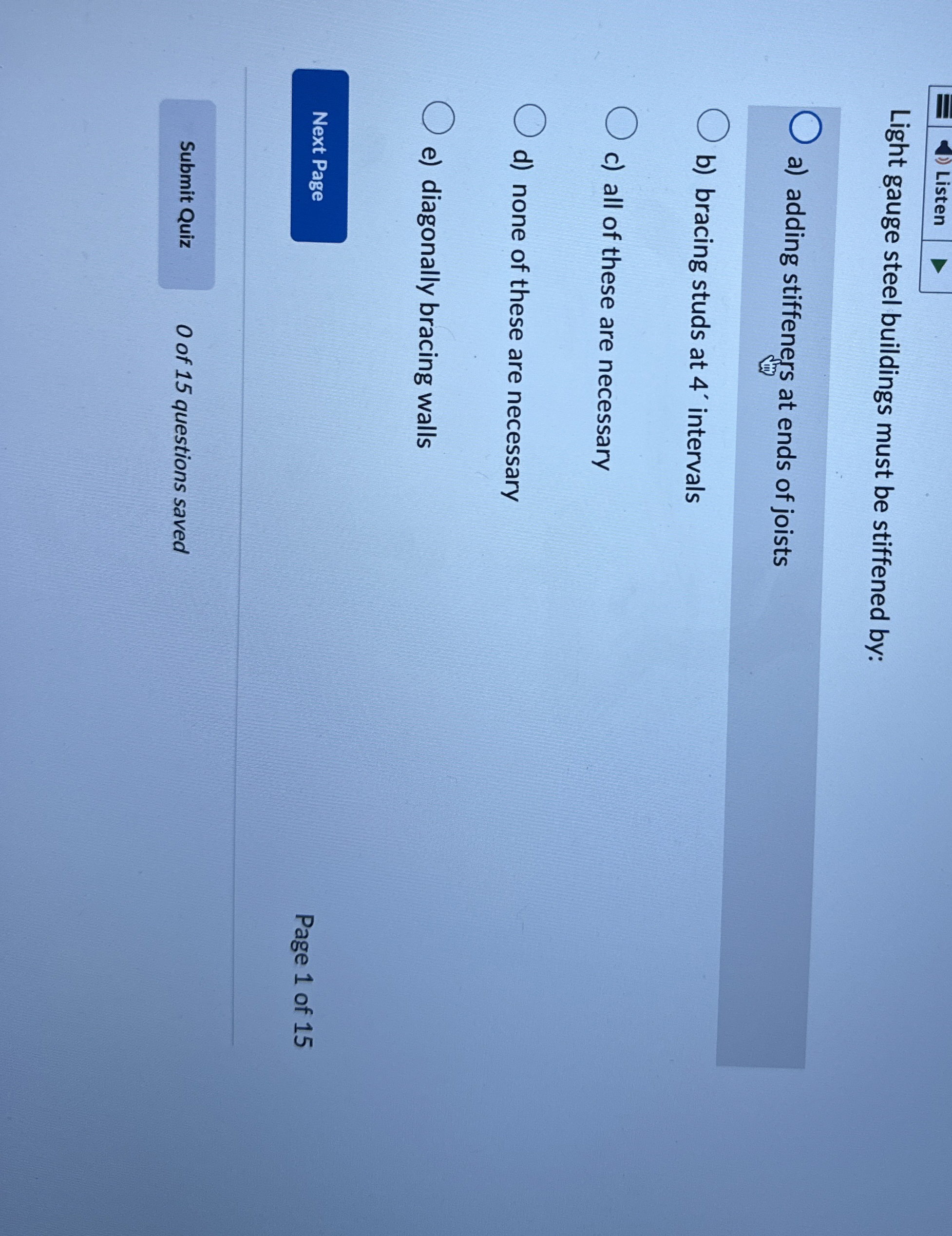 Question 1 6 ( 6 . 2 5 points ) What is used to