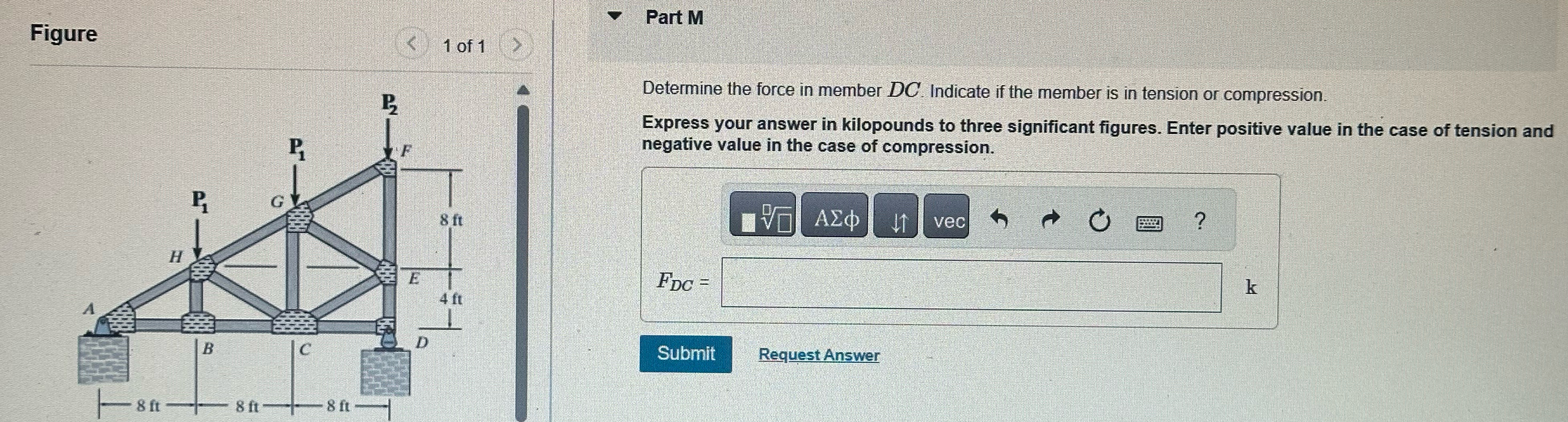 Consider the truss shown in ( Figure 1 ) . Take P