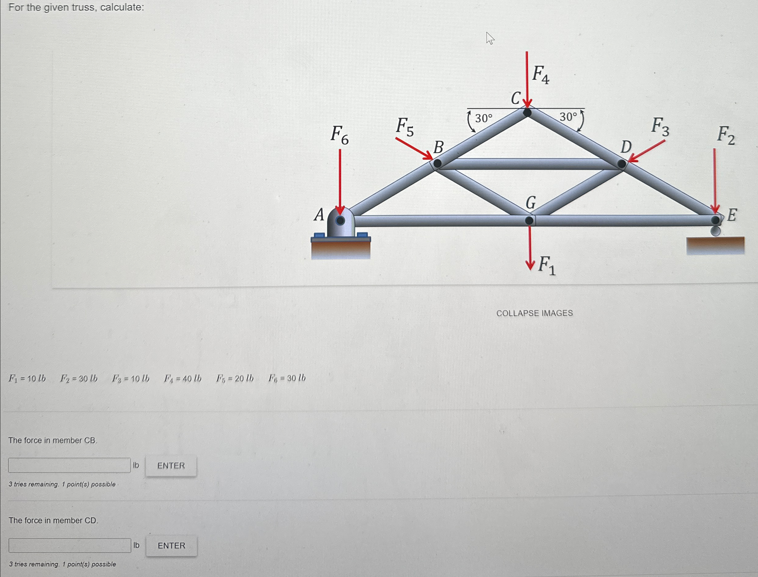 For the given truss, calculate: COLLAPSE IMAGES F
