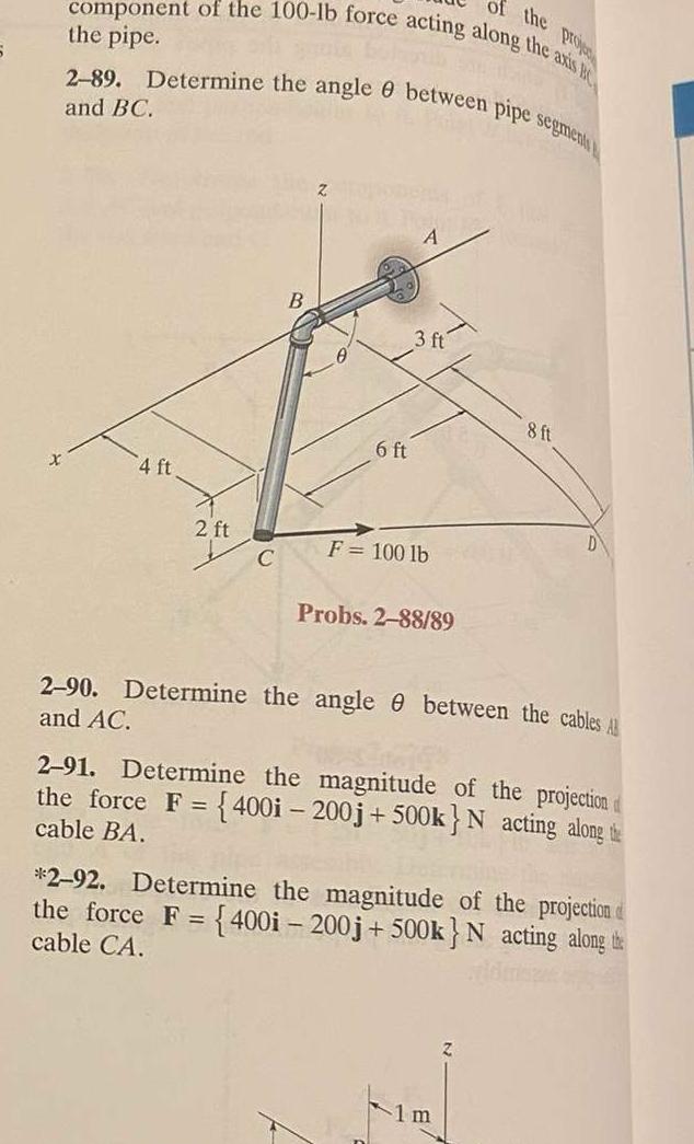 the pipe. 2 - 8 9 . Determine the angle between