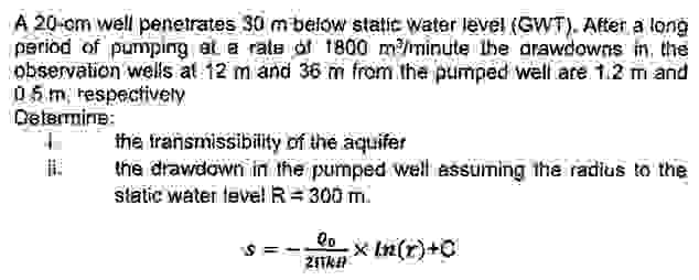 A 2 0 c m well penerates 3 0 m b below static