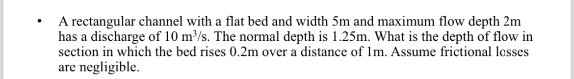 A rectangular channel with a flat bed and width 5