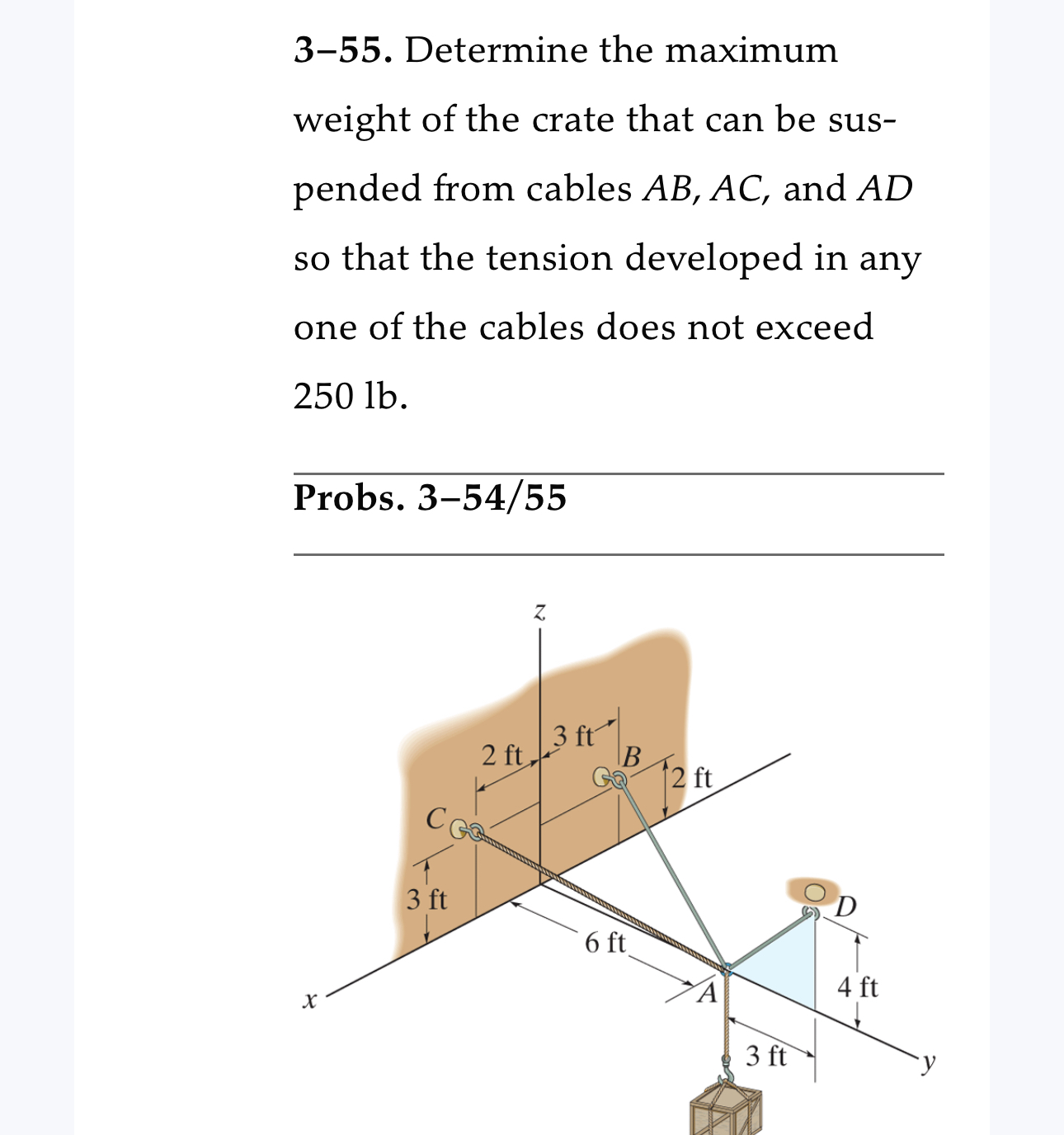 3 - 5 5 . Determine the maximum weight of the