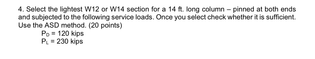 Select the lightest W 1 2 or W 1 4 section for a