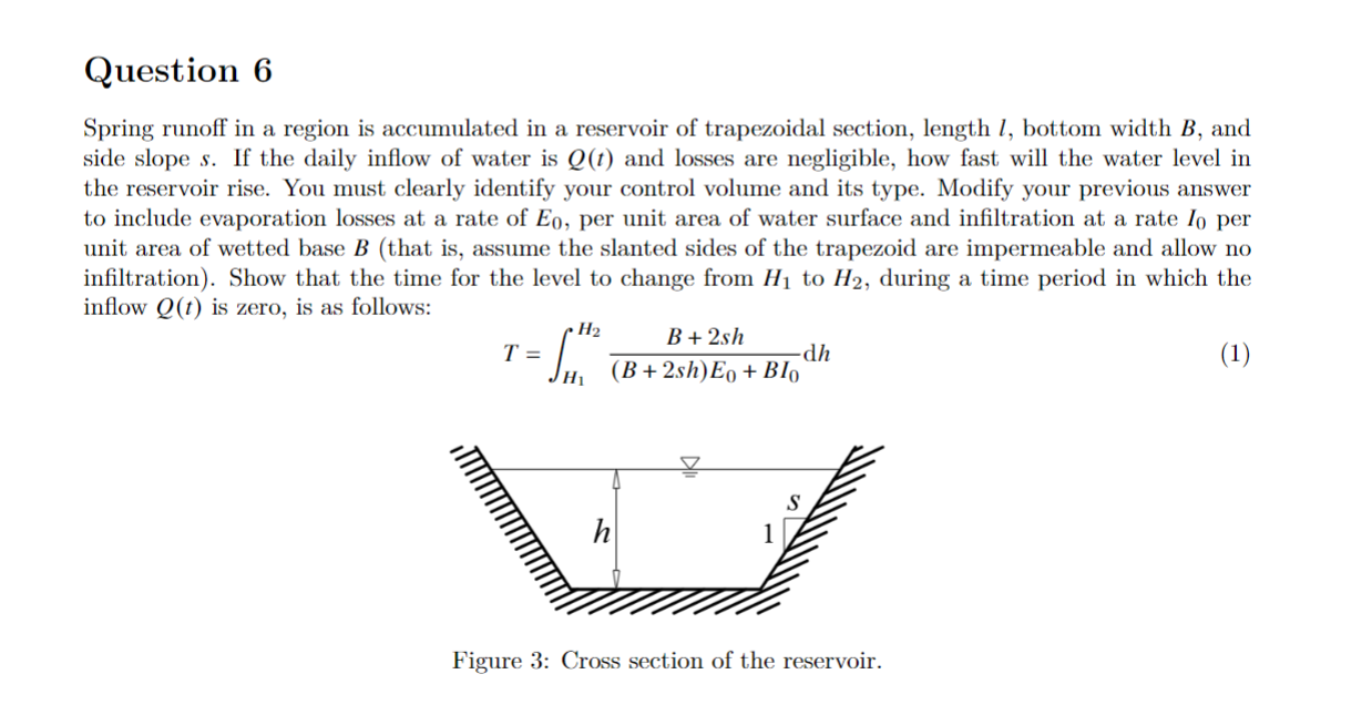 Question 6 Spring runoff in a region is