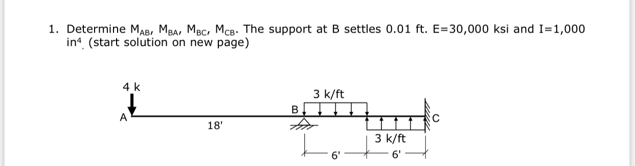 Determine M A B , M B A , M B C , M C B . The