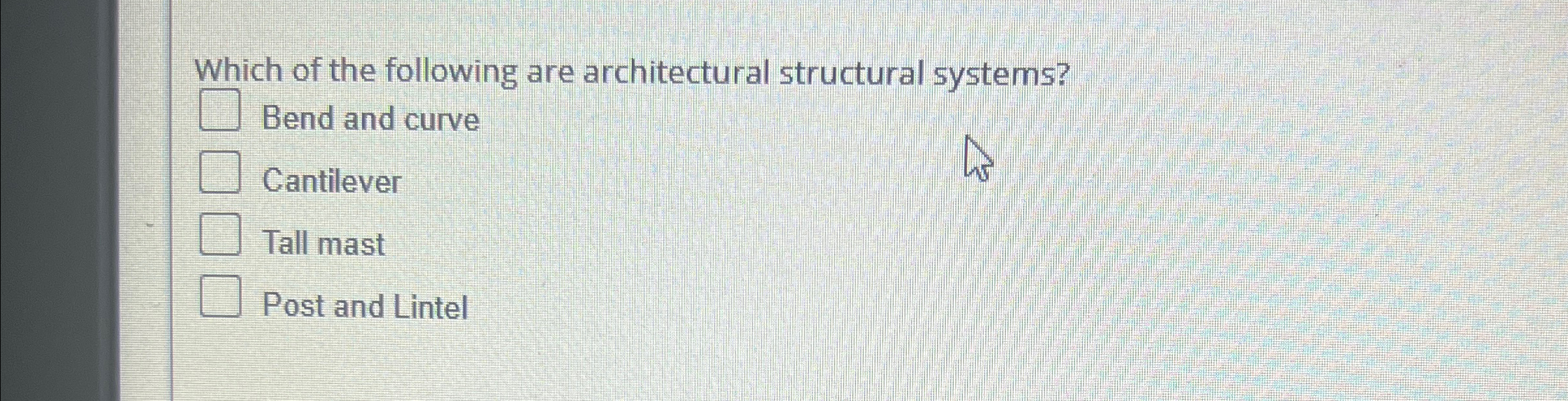 Which of the following are architectural