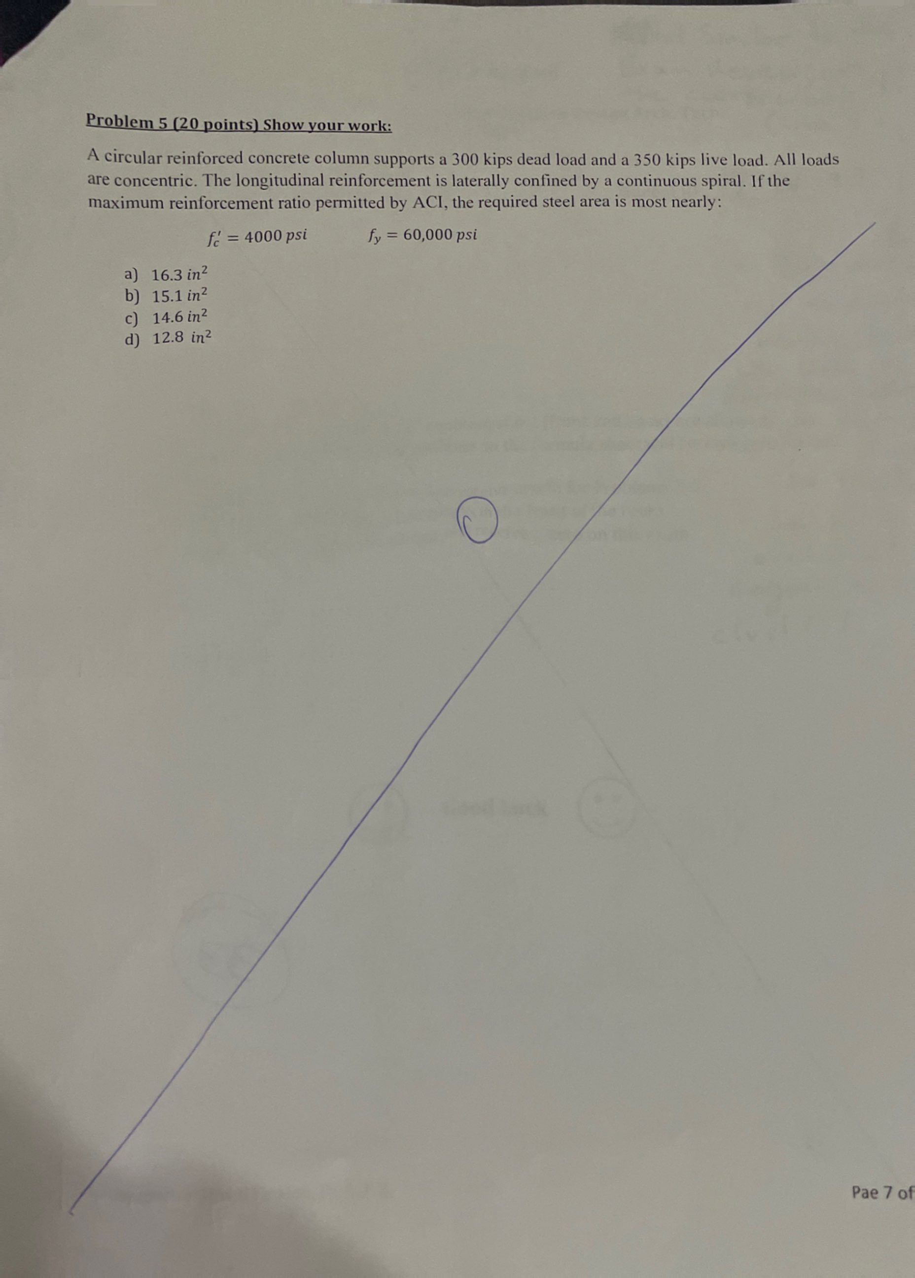 Problem 5 ( 2 0 points ) Show your work: A