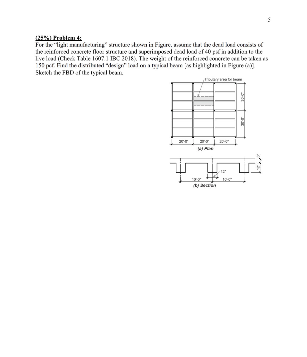 ( 2 5 % ) Problem 4 : For the "light