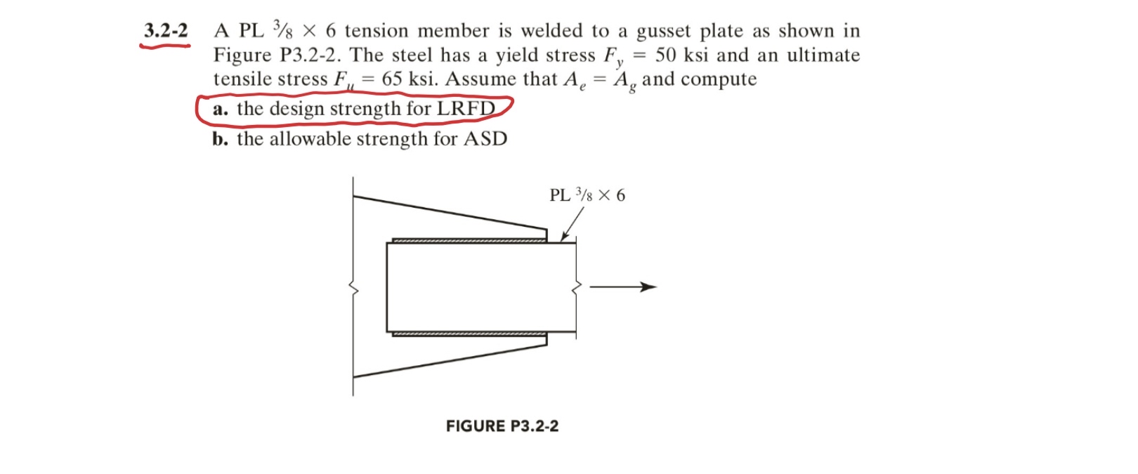 3 . 2 - 2 A PL 3 8 6 tension member is welded to