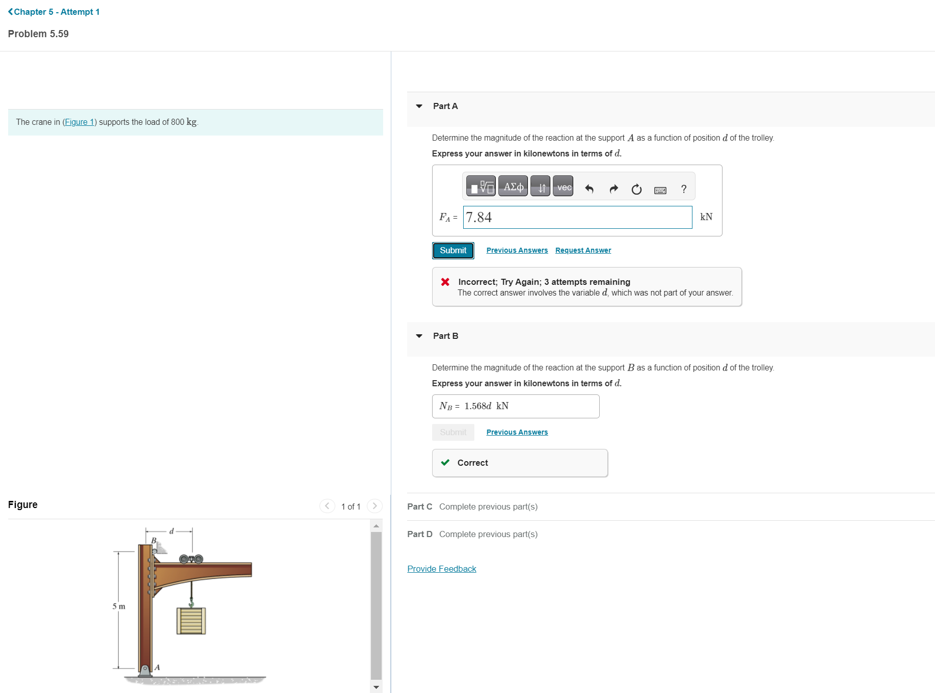 The crane in ( Figure 1 ) supports the load of 8