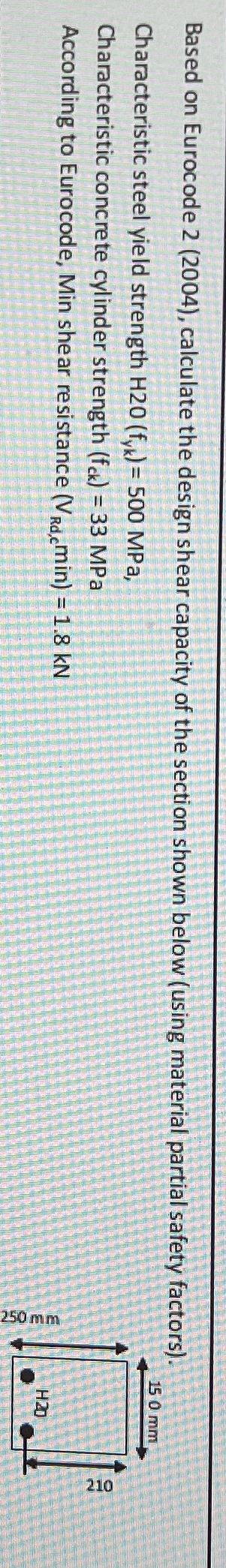 Based on Eurocode 2 ( 2 0 0 4 ) , calculate the