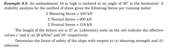 Example 9 . 3 : An embankment 1 0 m high is