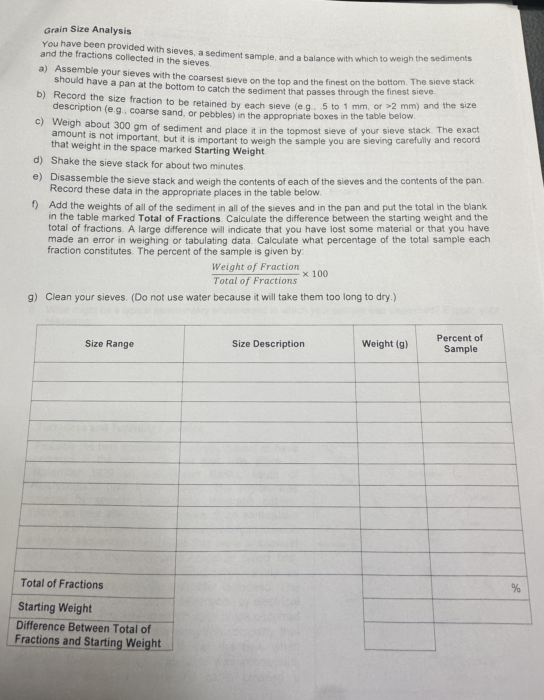 Grain Size Analysis You have been provided with