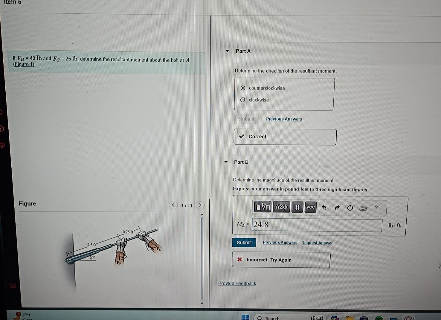 If F B = 4 0 l b and F C = 2 5 l b , determine