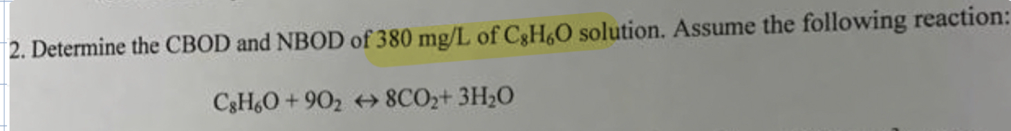Determine the CBOD and NBOD of 3 8 0 m g L of C 8