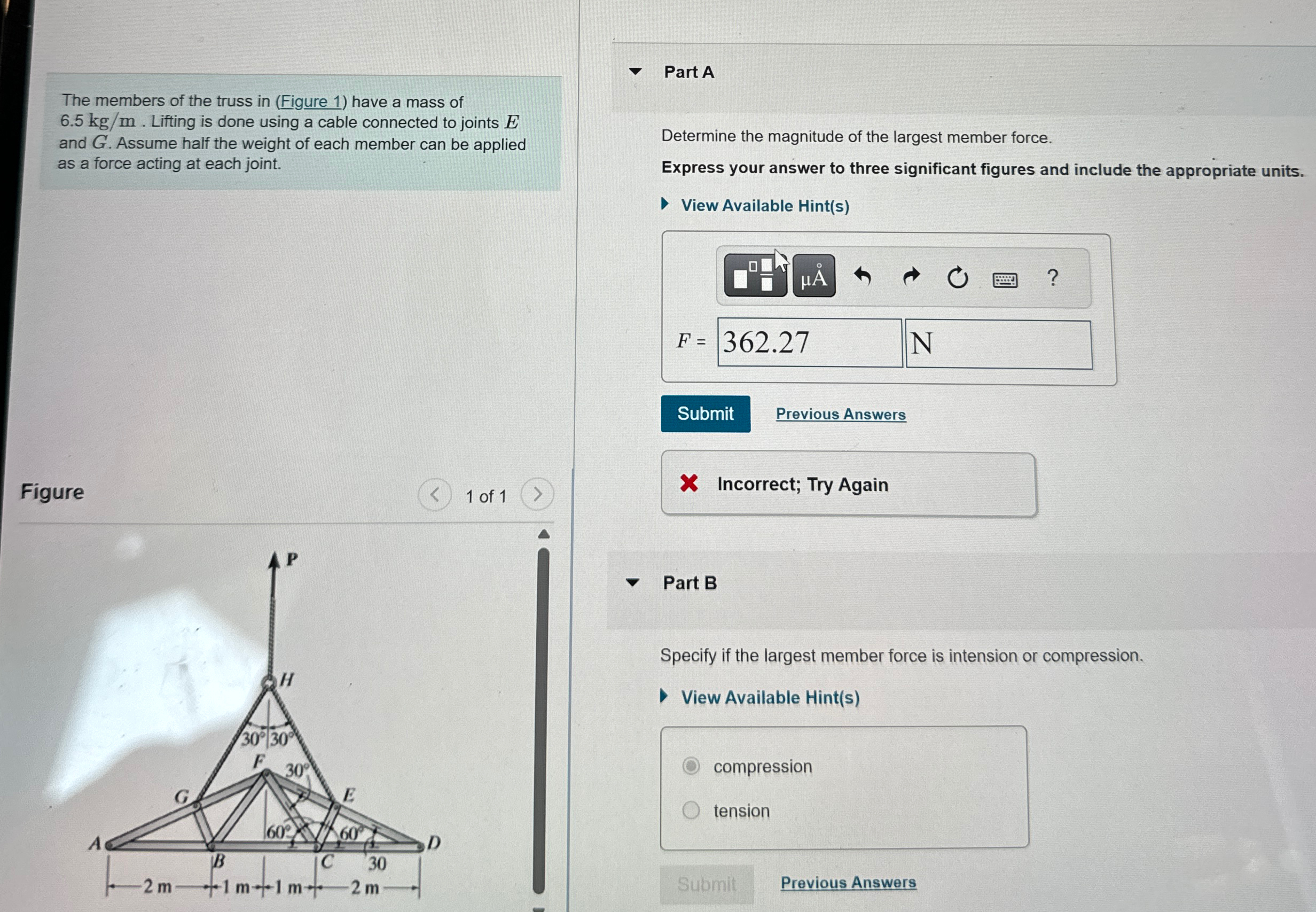 The members of the truss in ( Figure 1 ) have a