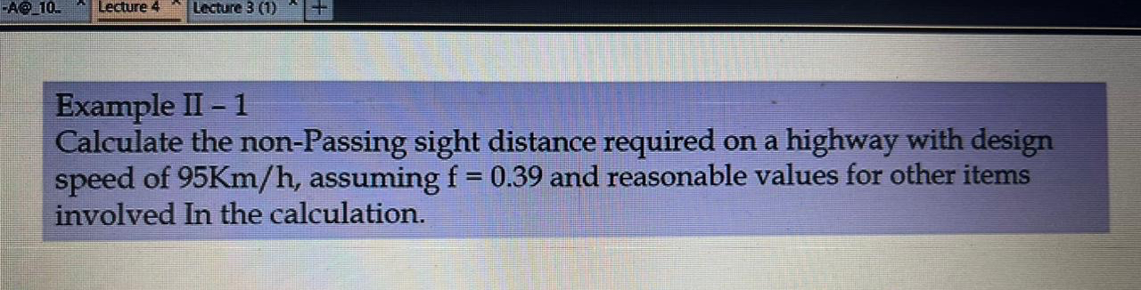 Example II - 1 Calculate the non - Passing sight