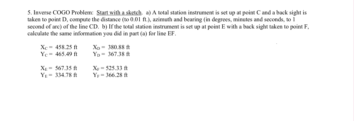 Inverse COGO Problem: Start with a sketch. a ) A