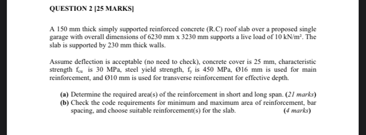 QUESTION 2 [ 2 5 MARKS ] A 1 5 0 m m thick simply