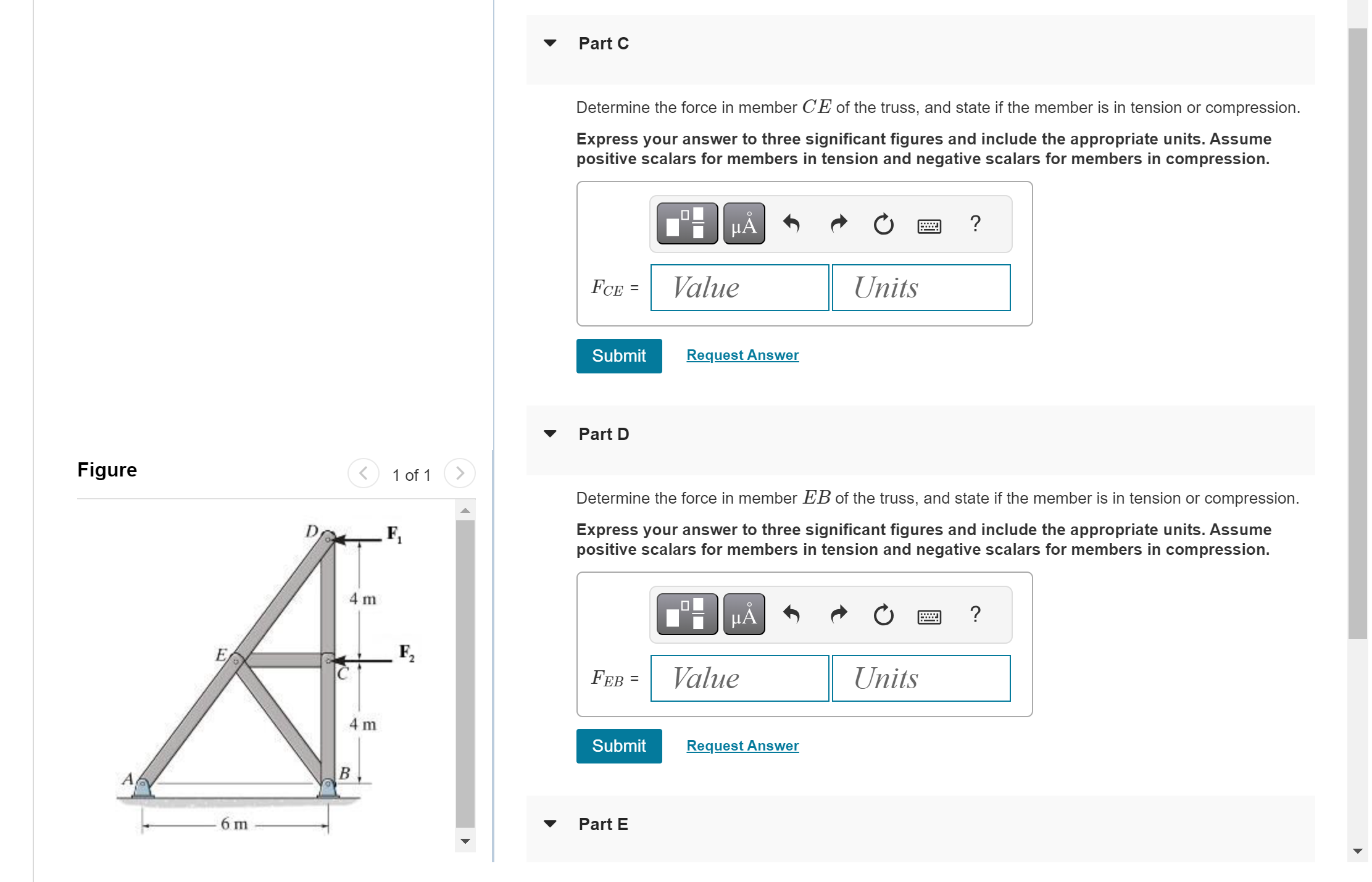 Part C Determine the force in member C E of the
