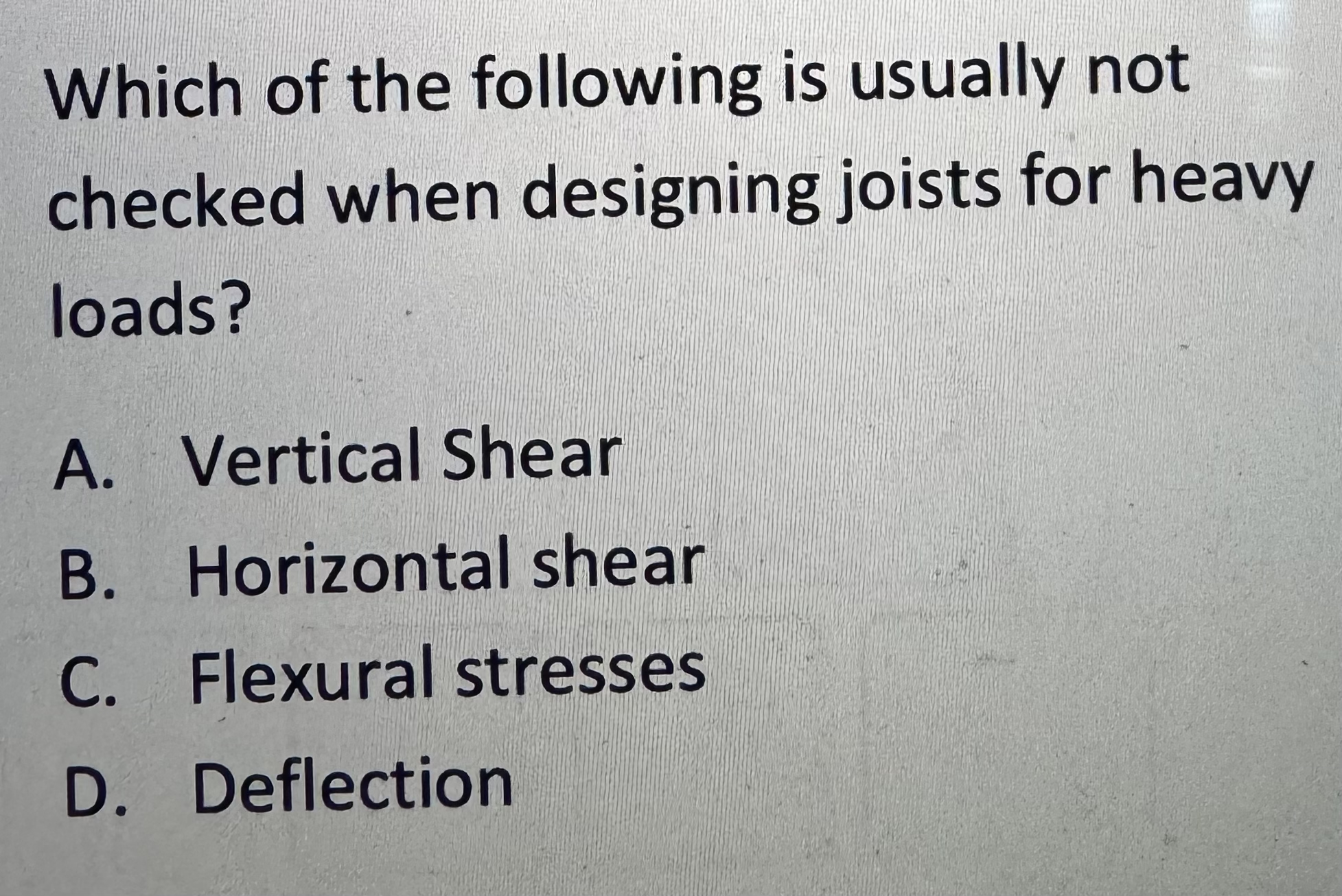 Which of the following is usually not checked