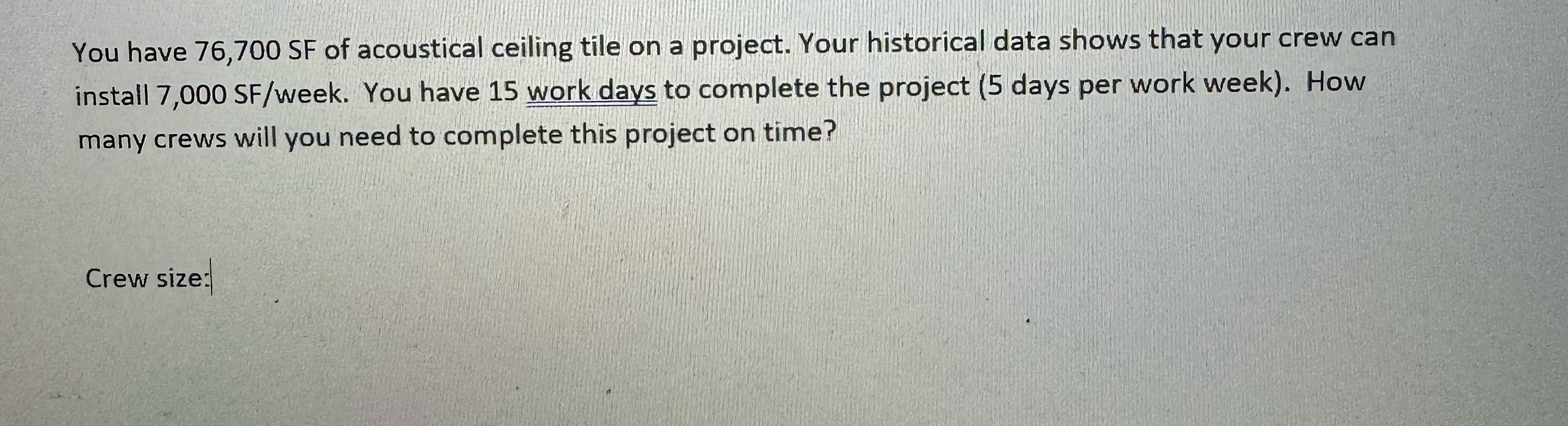 You have 7 6 , 7 0 0 S F of acoustical ceiling