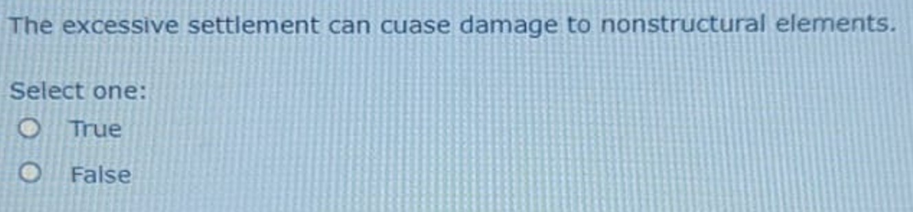 The excessive settlement can cuase damage to