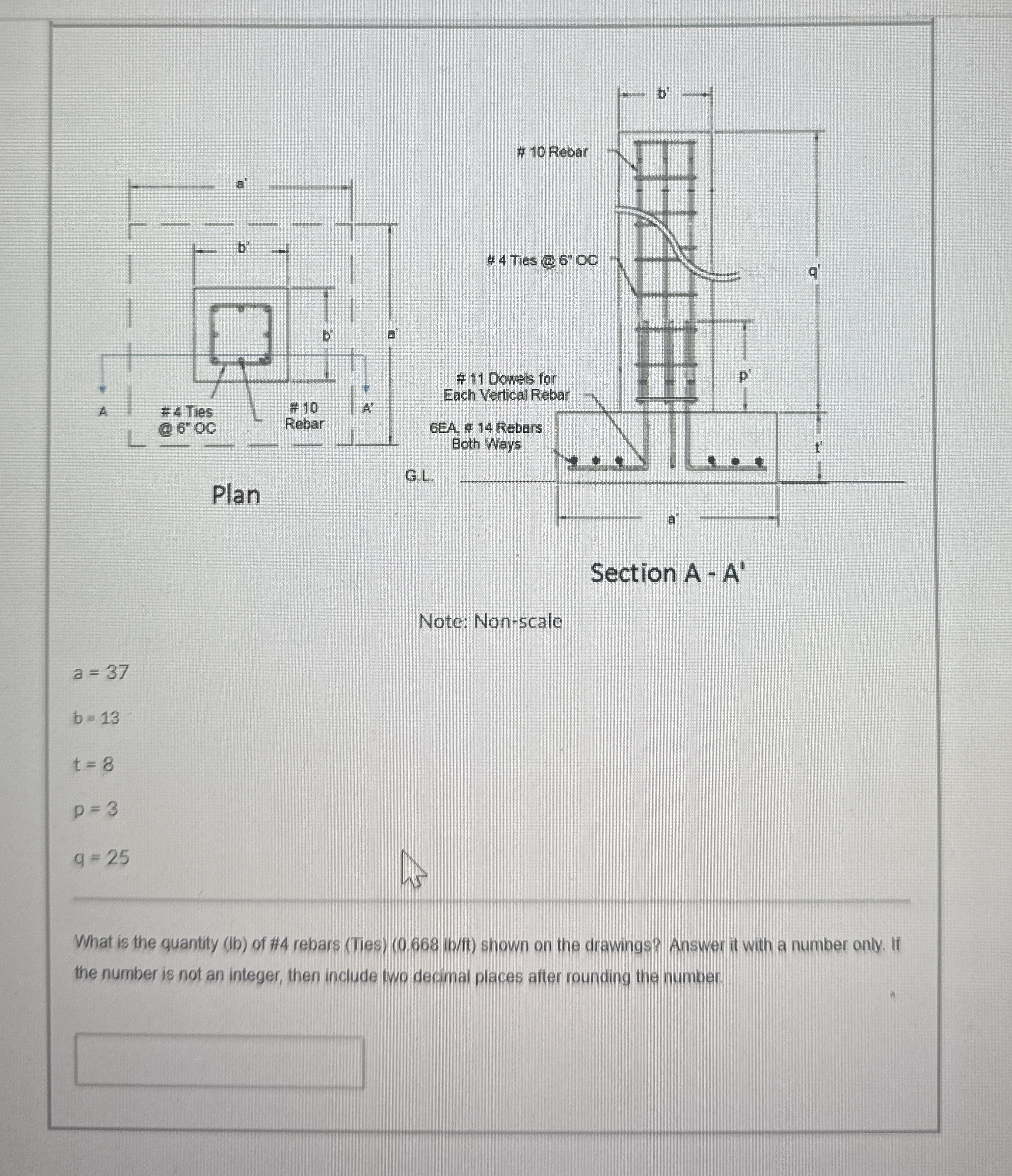 What is the quantity ( Ib ) of # 4 rebars ( Ties