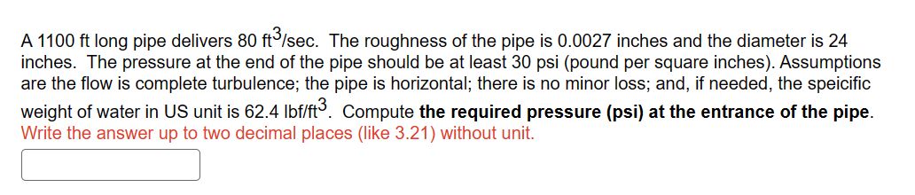 A 1 1 0 0 f t long pipe delivers 8 0 f t 3 s e c