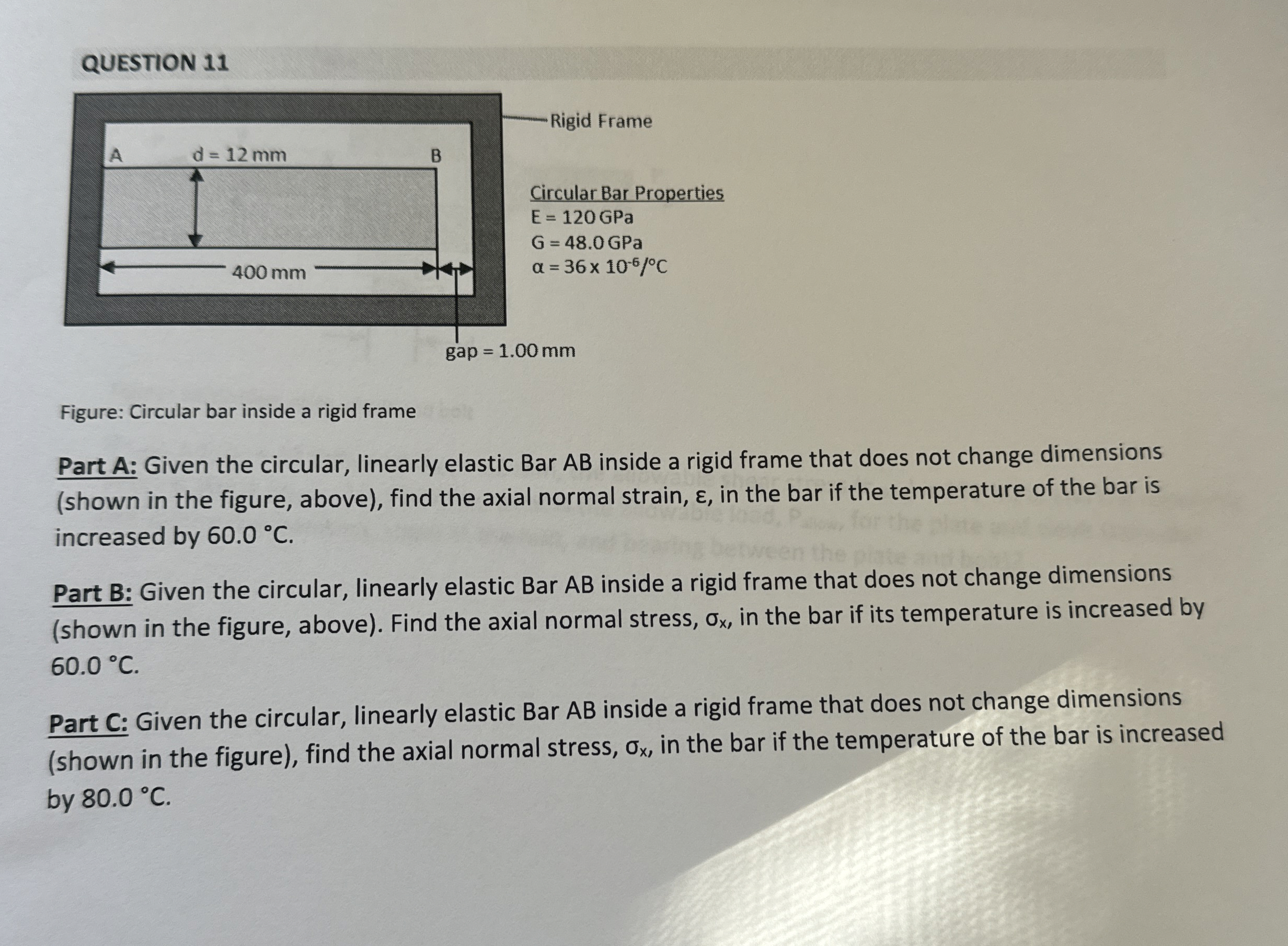 Answers are: A ) . 0 0 2 1 6 B ) 0 MPa C ) - 4 5