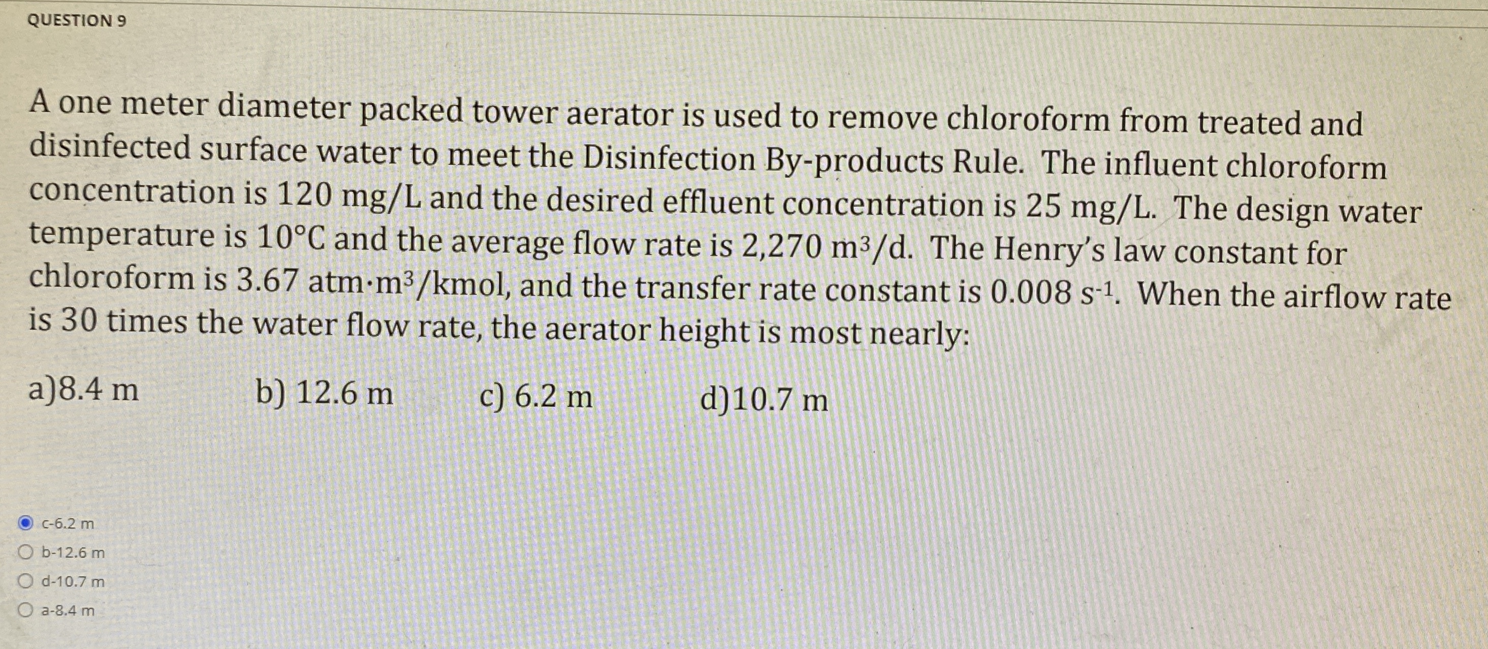 QUESTION 9 A one meter diameter packed tower