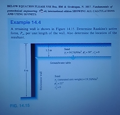 BEIOW EQUATION PLEASE USE Das, BM & Strakugan, N