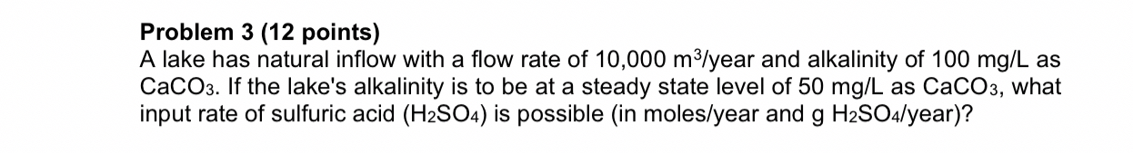 Problem 3 ( 1 2 points ) A lake has natural