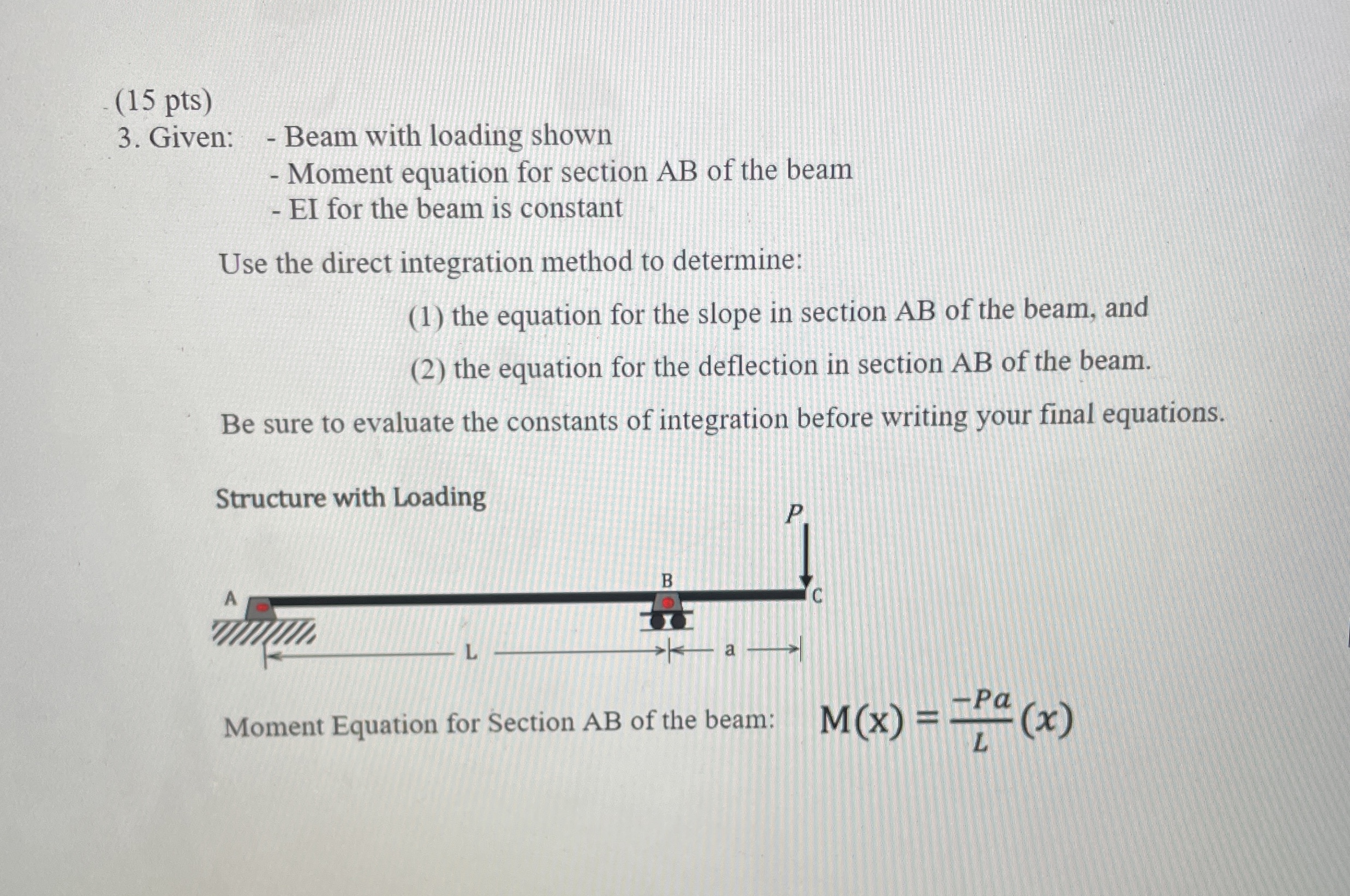 ( 1 5 pts ) 3 . Given: - Beam with loading shown