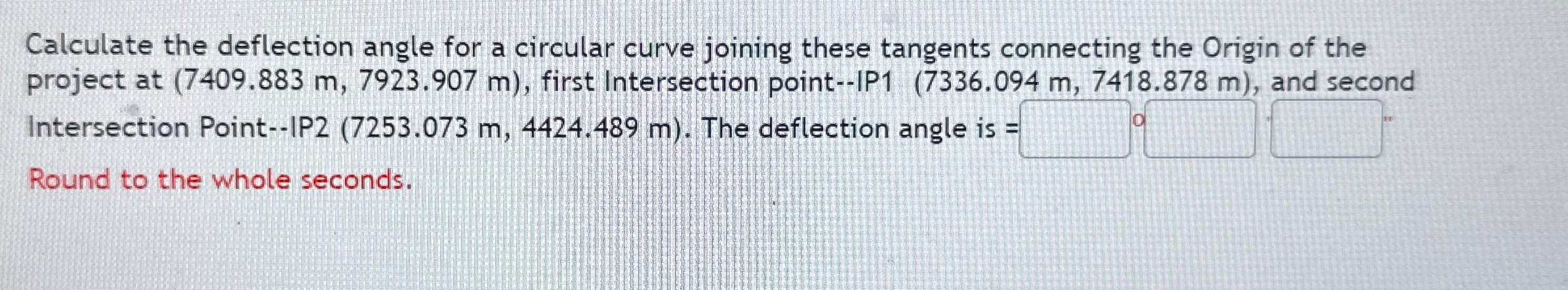 Calculate the deflection angle for a circular