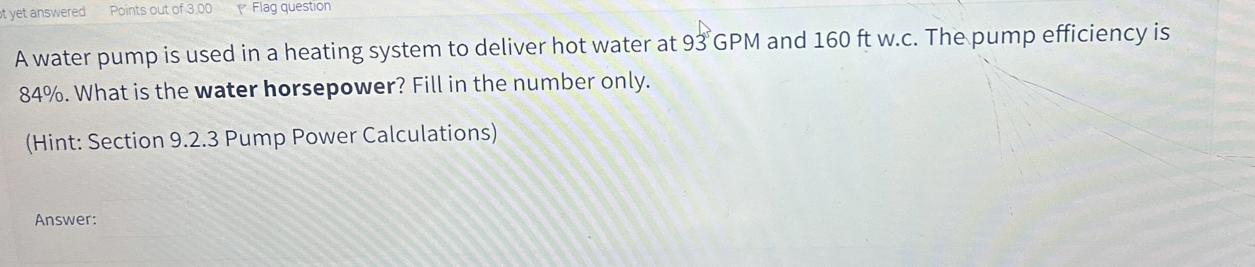 A water pump is used in a heating system to