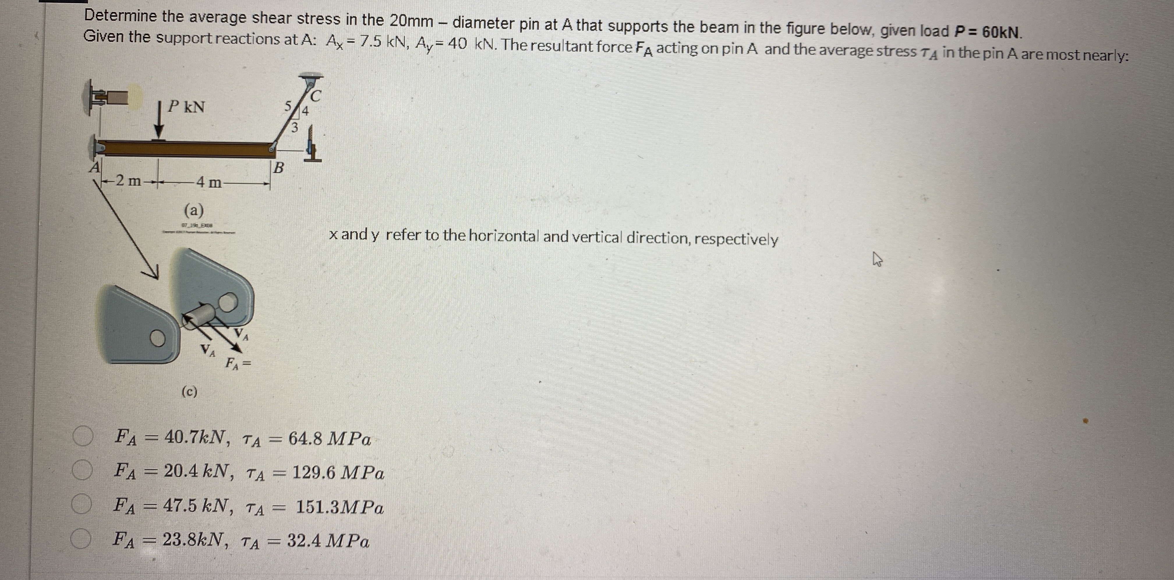 How to solve Determine the average shear stress